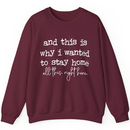 Funny Introvert Sweatshirt – “And This Is Why I Wanted to Stay Home”