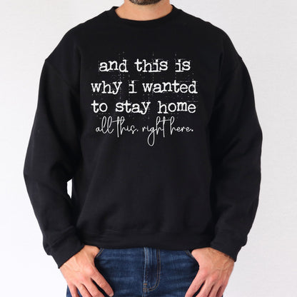 Funny Introvert Sweatshirt – “And This Is Why I Wanted to Stay Home”