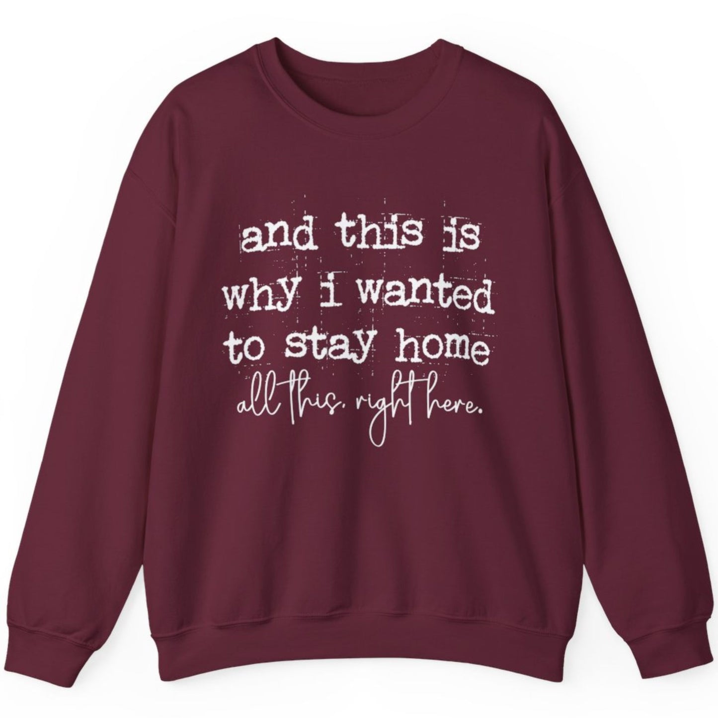 Funny Introvert Sweatshirt – “And This Is Why I Wanted to Stay Home”