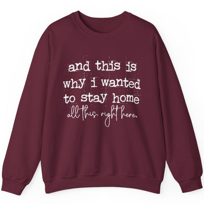 Funny Introvert Sweatshirt – “And This Is Why I Wanted to Stay Home”
